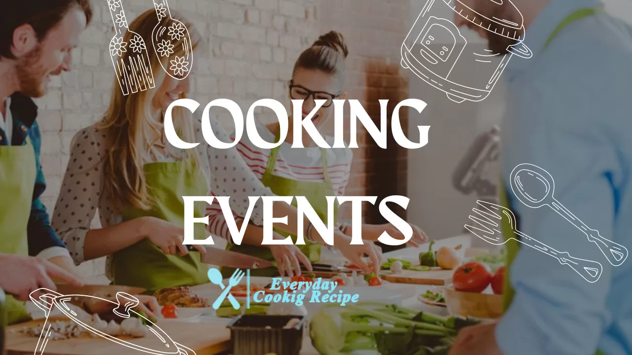 Cooking events