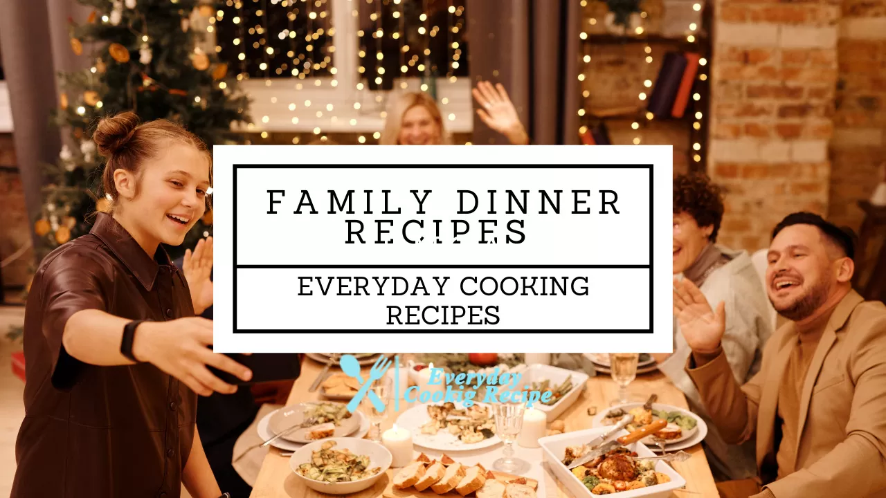 Family Dinner Recipes