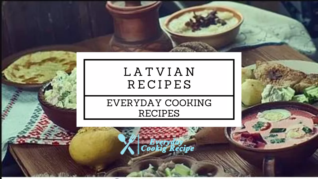 Latvian Recipes