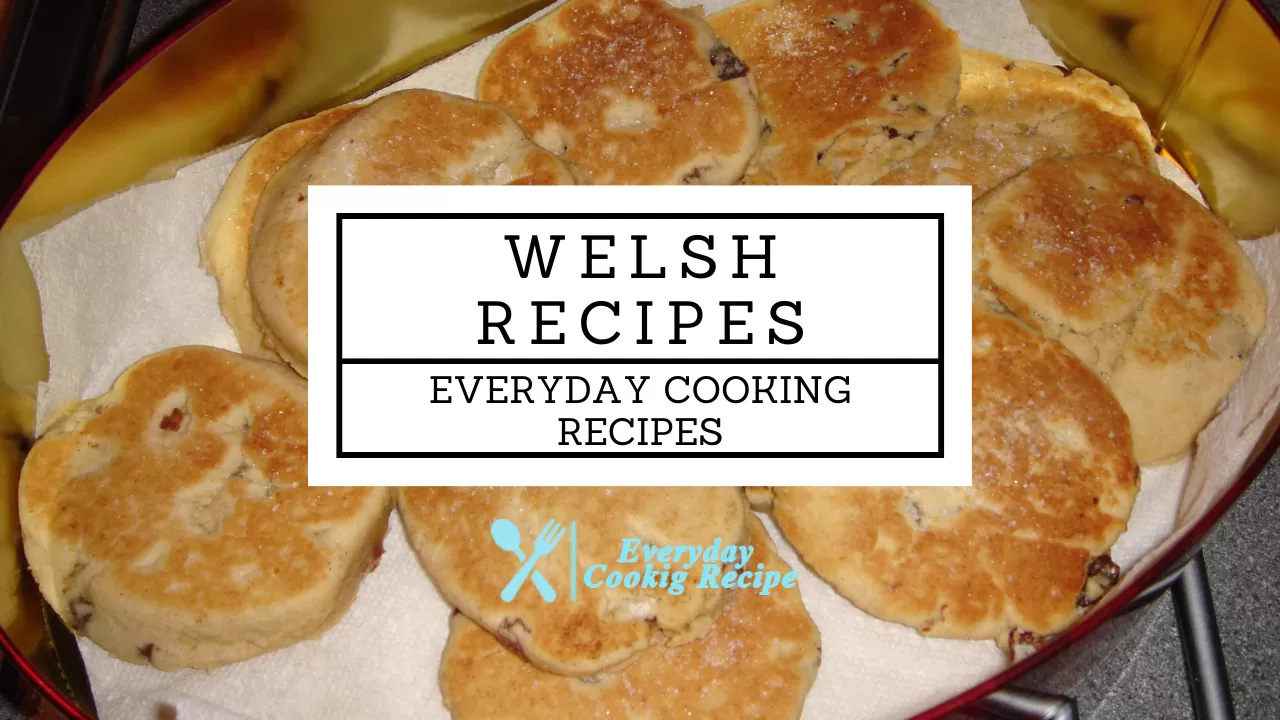 Welsh Recipes